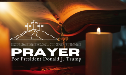 A Pro-Life Ecumenical Christian Prayer for President Donald J. Trump on his Inauguration Day