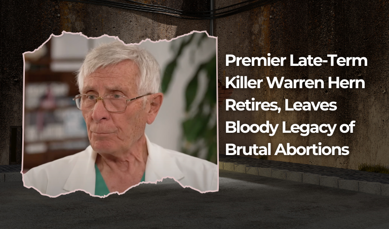 Premier Late-Term Killer Warren Hern Retires, Leaves Bloody Legacy of Brutal Abortions